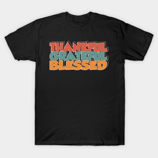 THANKFUL GRATEFUL BLASSED T-Shirt